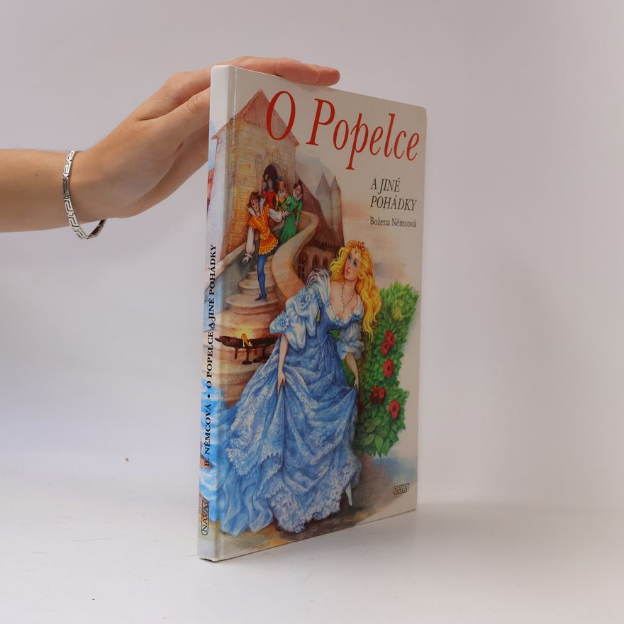 Božena Němcová O Popelce a jiné pohádky