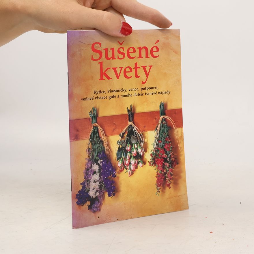 Catherine Lawrence Sušené kvety