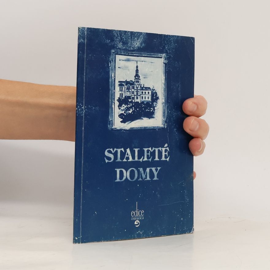 Jaromír Dlouhý Staleté domy aneb Dvanáctero zastavení
