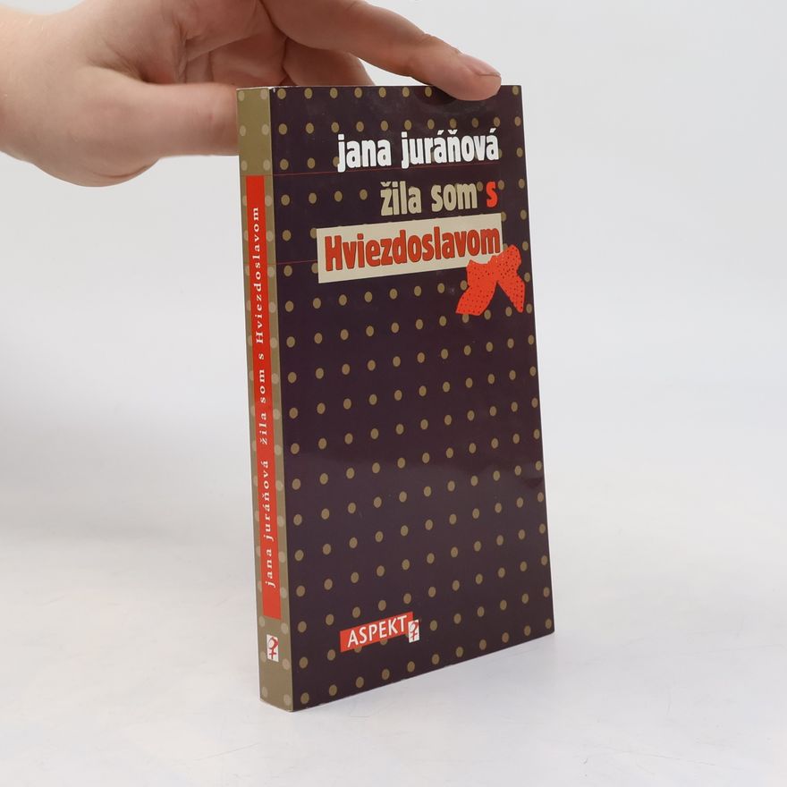 Jana Juráňová Žila som s Hviezdoslavom