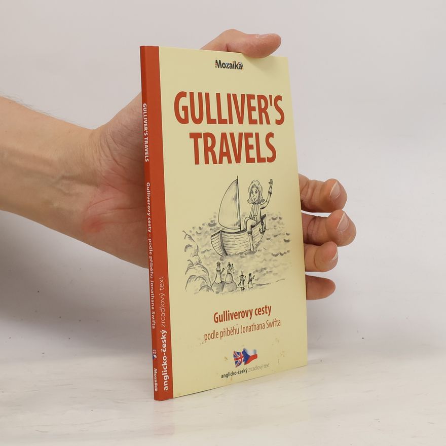 Simon Gill Gullivers travels = Gulliverovy cesty