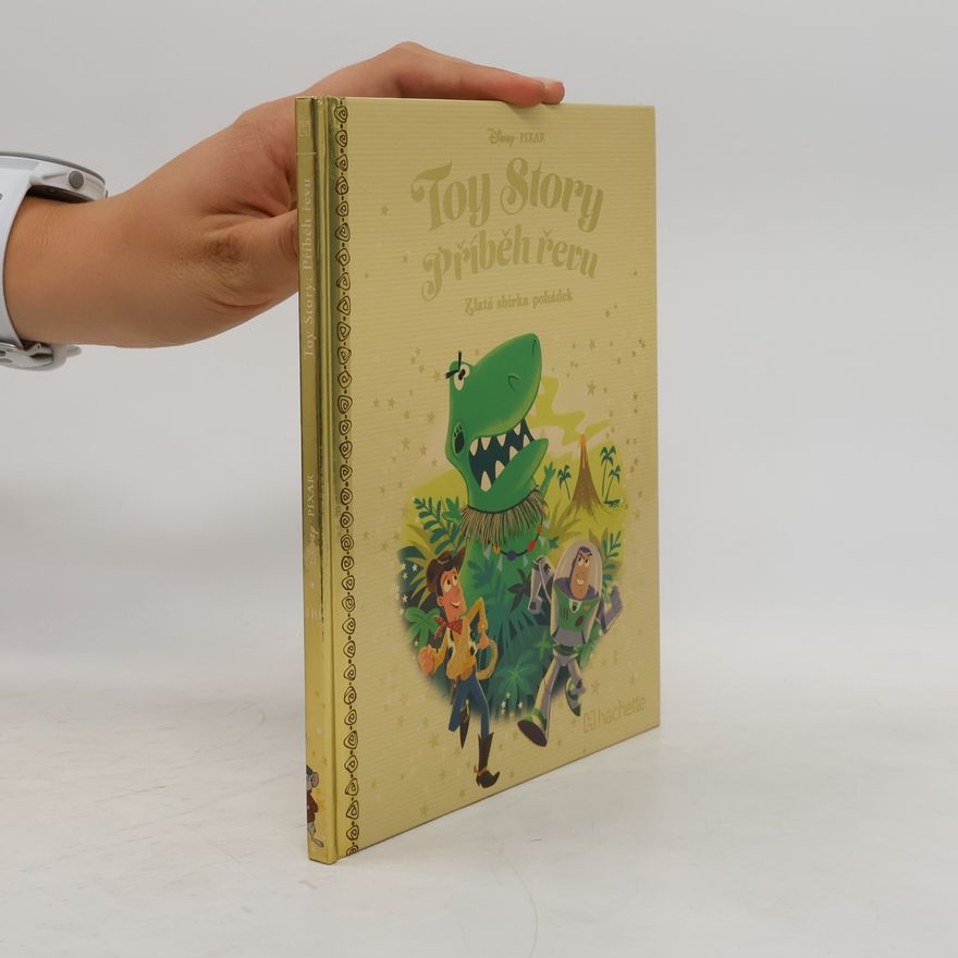 Walt Disney Zlatá sbírka pohádek 140. Toy Story. Příbeh řevu