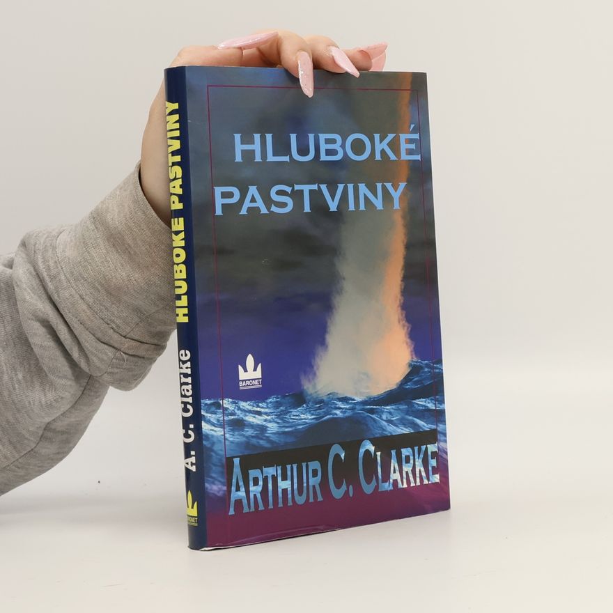 Arthur C. Clarke Hluboké pastviny