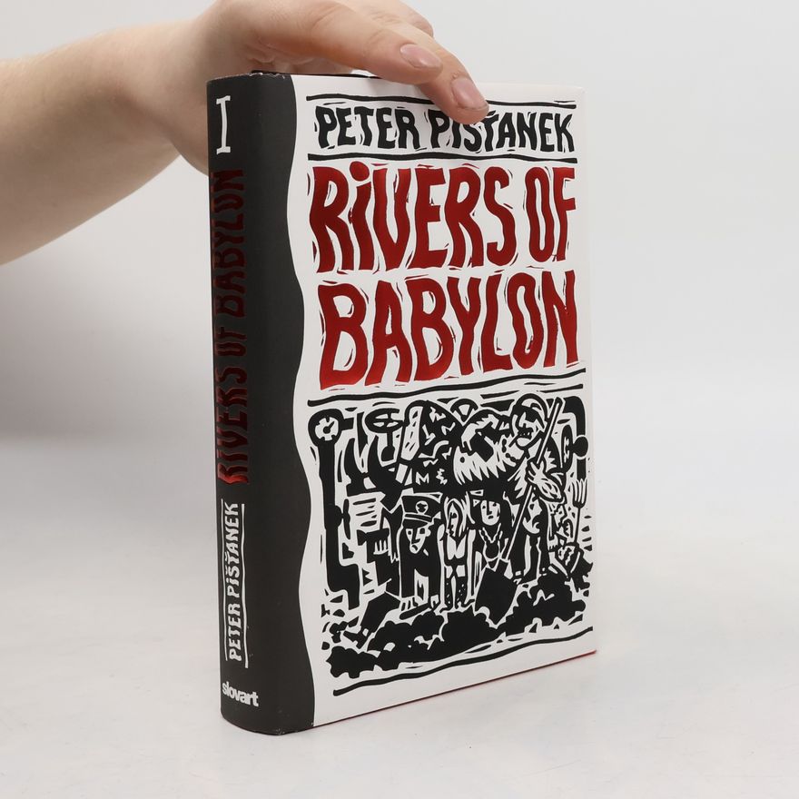 Peter Pišťanek Rivers of Babylon