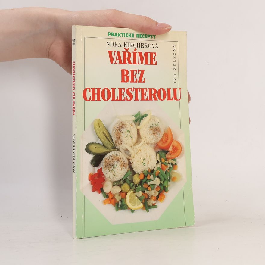 Nora Kircher Vaříme bez cholesterolu