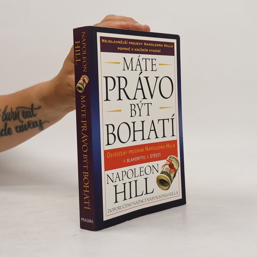 Napoleon Hill Máte právo být bohatí