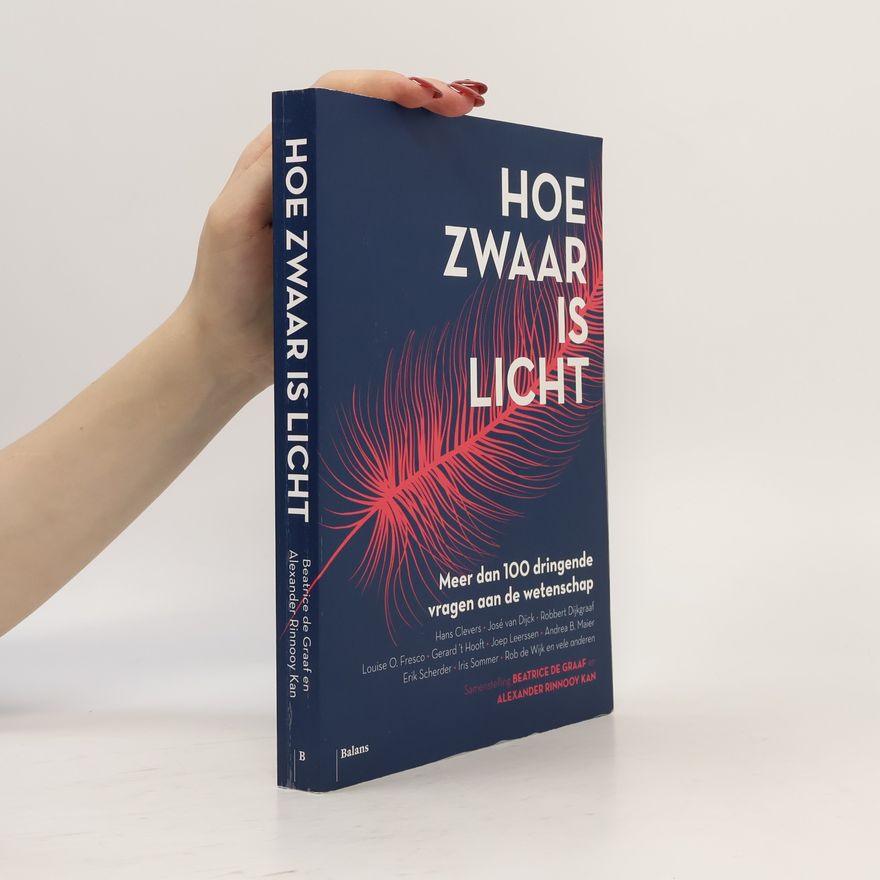 Alexander Rinnooy Kan Hoe zwaar is licht