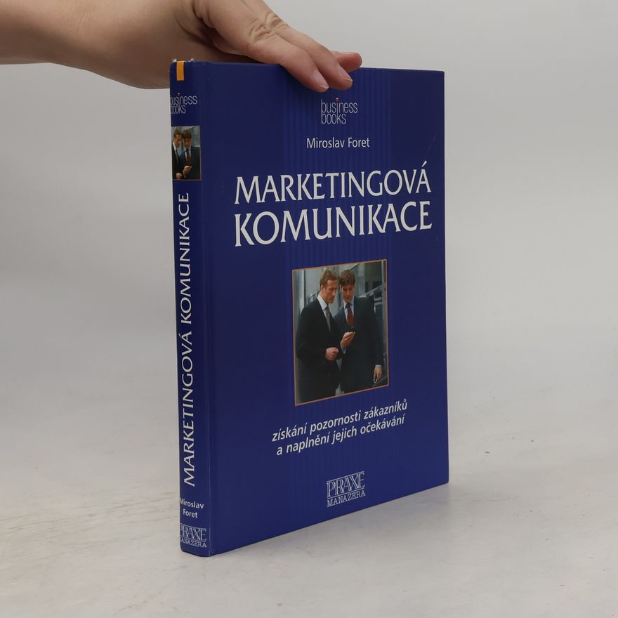 Miroslav Foret Marketingová komunikace