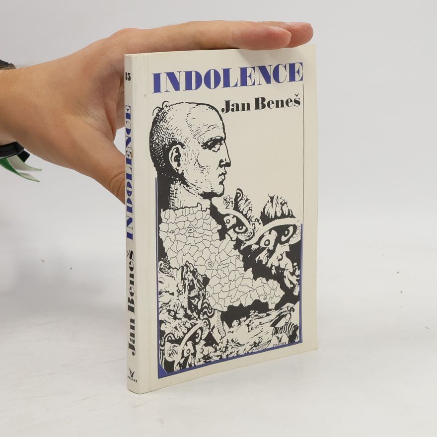 Jan Beneš Indolence