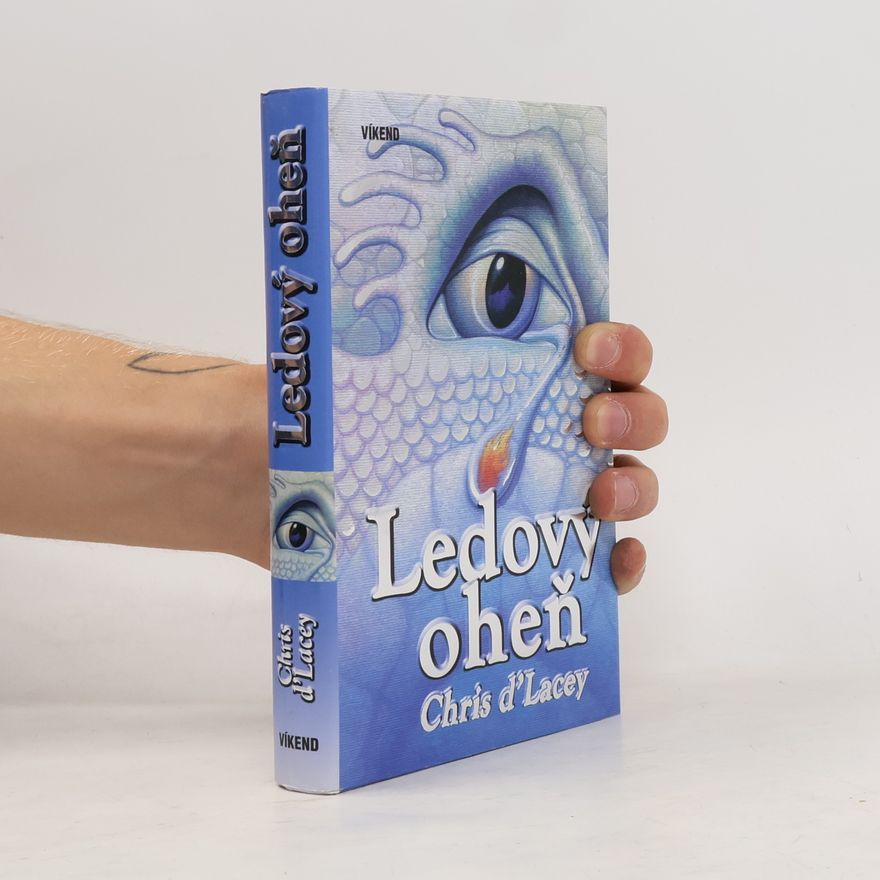 Chris D'Lacey Ledový oheň