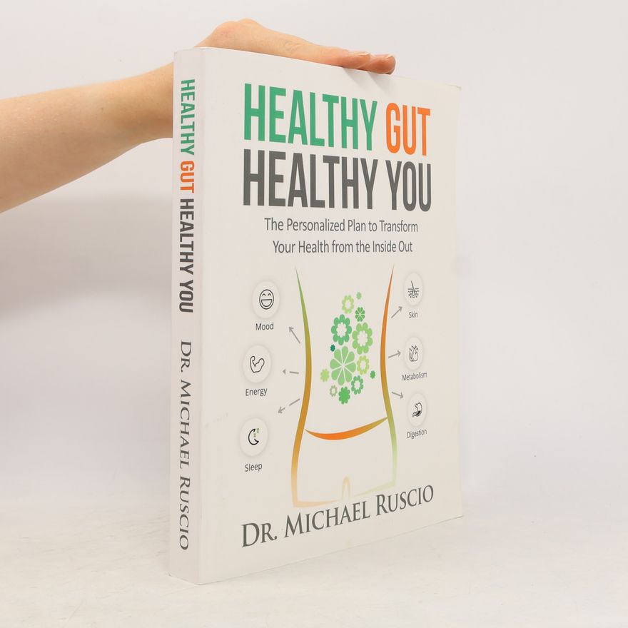 Dr Michael Ruscio Healthy Gut, Healthy You