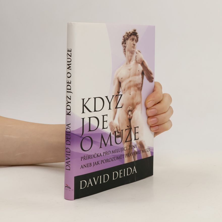David Deida Když jde o muže