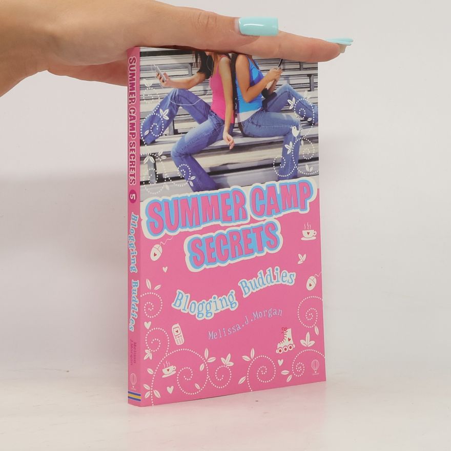 Melissa J. Morgan Summer Camp Secrets. Blogging Buddies