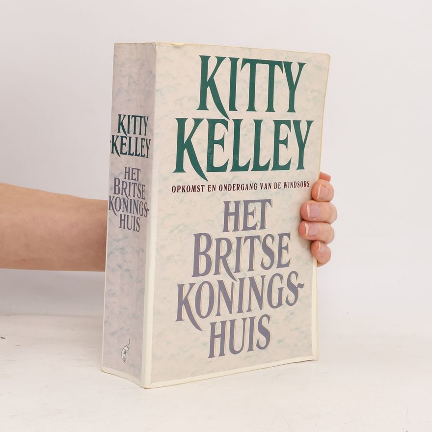 Kitty Kelly Het Britse koningshuis