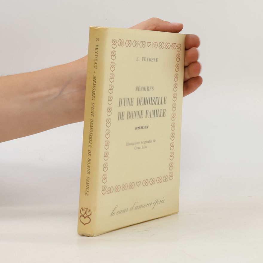 Ernest Feydeau D´une demoiselle de bonne famille