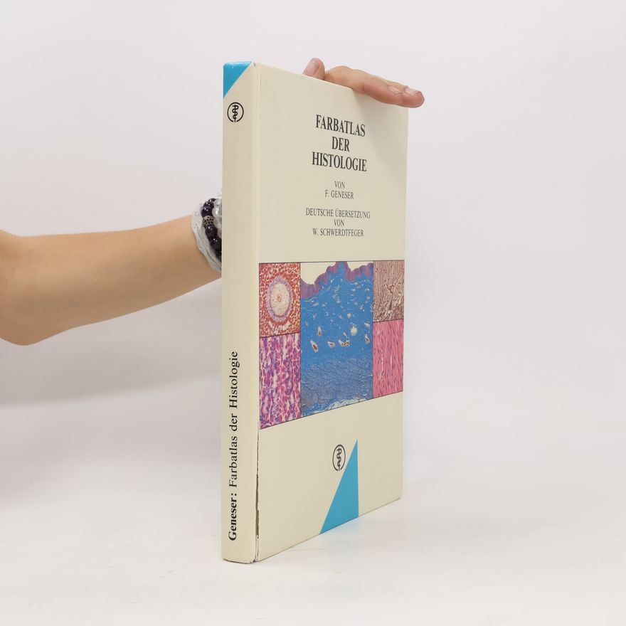 W. Schwerdteeger Farbatlas der Histologie