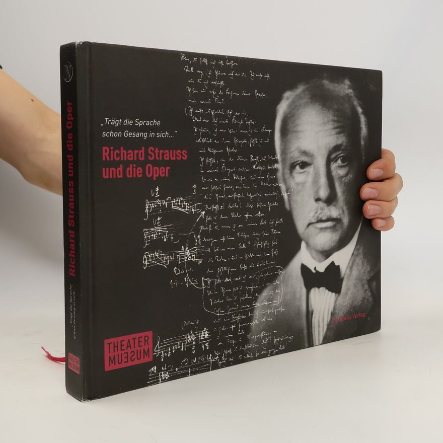 Alexandra Steiner-Strauss Richard Strauss und die Oper