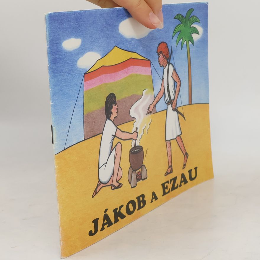 Alice Bohuslavová Jákob a Ezau