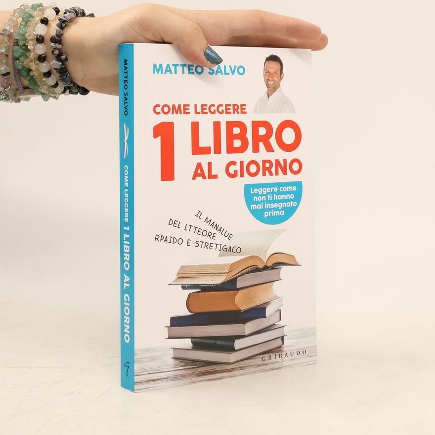 Matteo Salvo Come leggere 1 libro al giorno