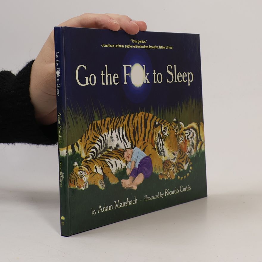 Adam Mansbach Go the fuck to sleep