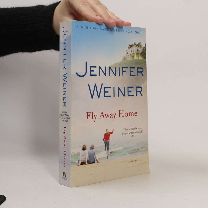 Jennifer Weiner Fly Away Home