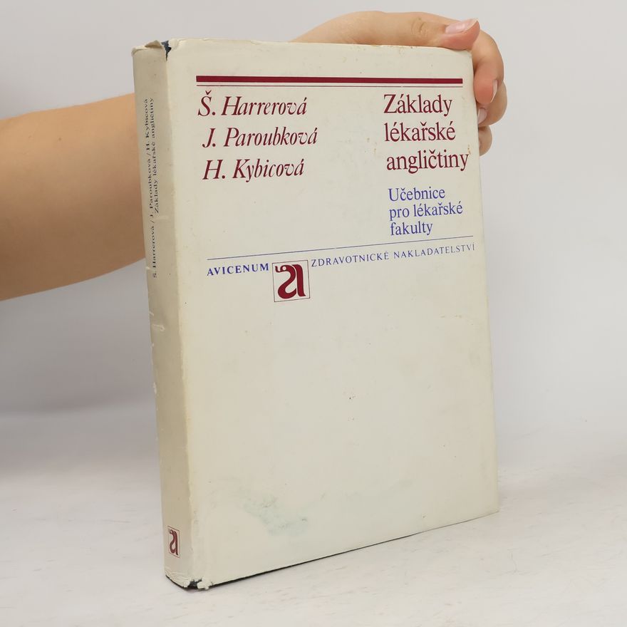 Hana Kybicová Základy lékařské angličtiny