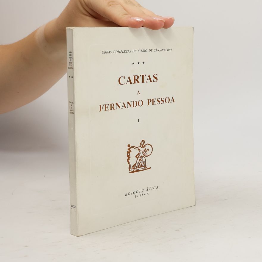 Mário de Sá Carneiro Cartas a Fernando Pessoa I