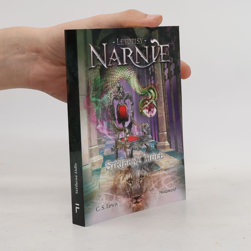 C. S. Lewis Letopisy Narnie. Stříbrná židle