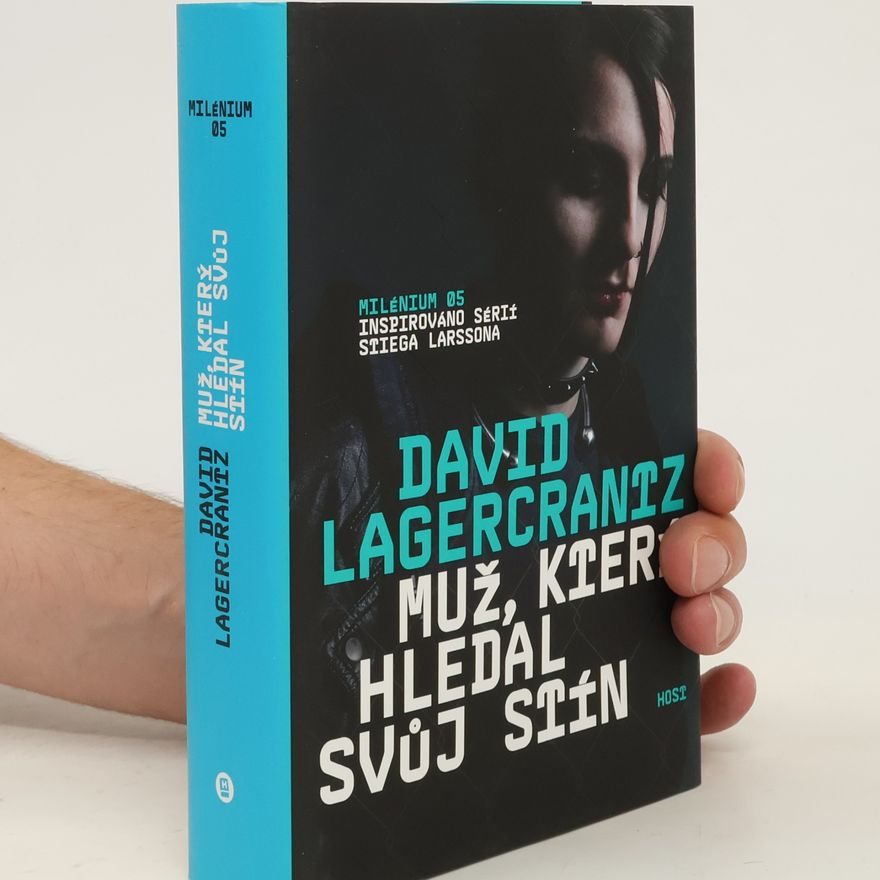 David Lagercrantz Muž, který hledal svůj stín