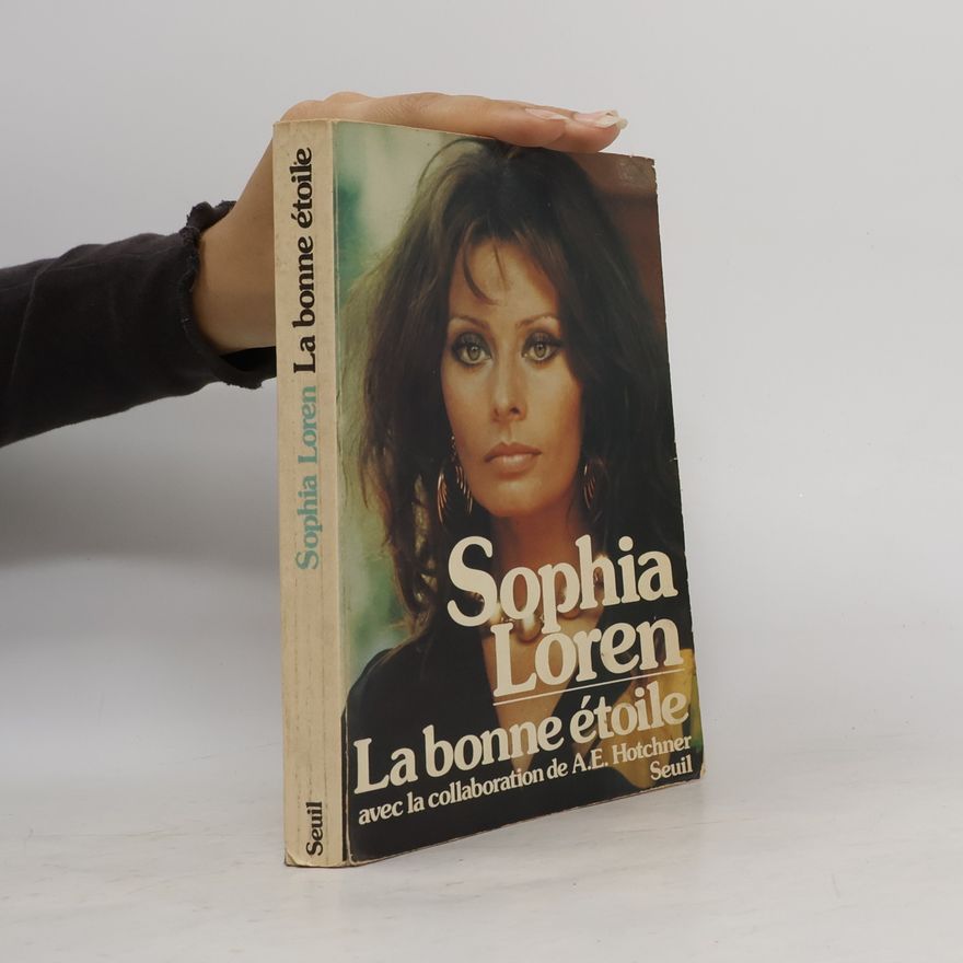Sophia Loren La bonne étoile