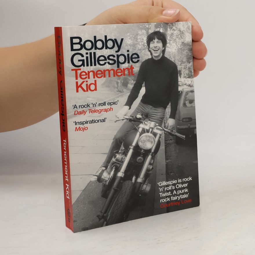 Bobby Gillespie Tenement Kid