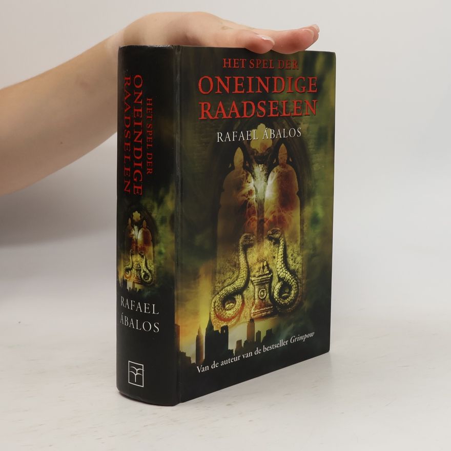 Rafael Ábalos Het spel der oneindige raadselen