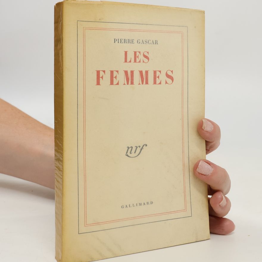 Pierre Gascar Les femmes