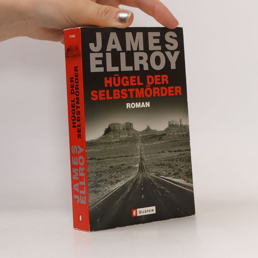 James Ellroy Hügel der Selbstmörder