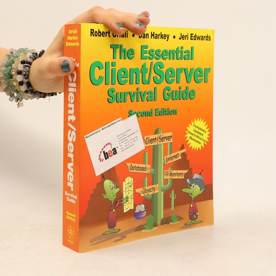 Jeri Edwards Essential Client/Server Survival Guide, Second Edition