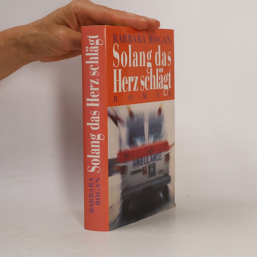 Barbara Rogan Solang das Herz schlägt