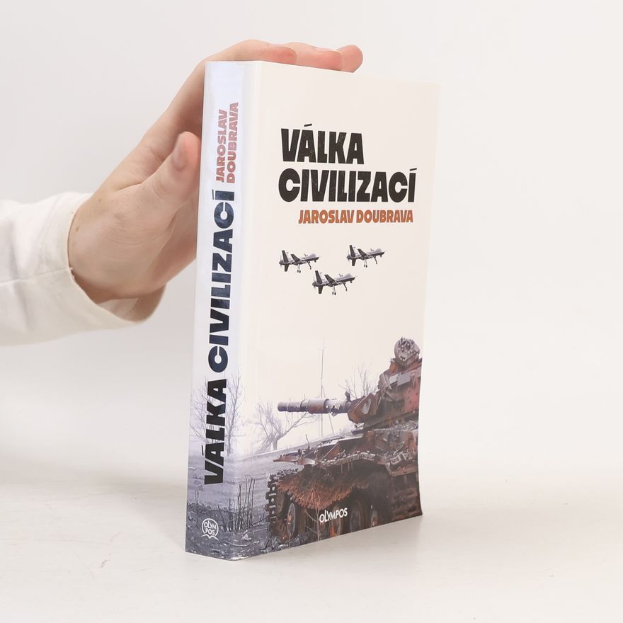 Jaroslav Doubrava Válka civilizací