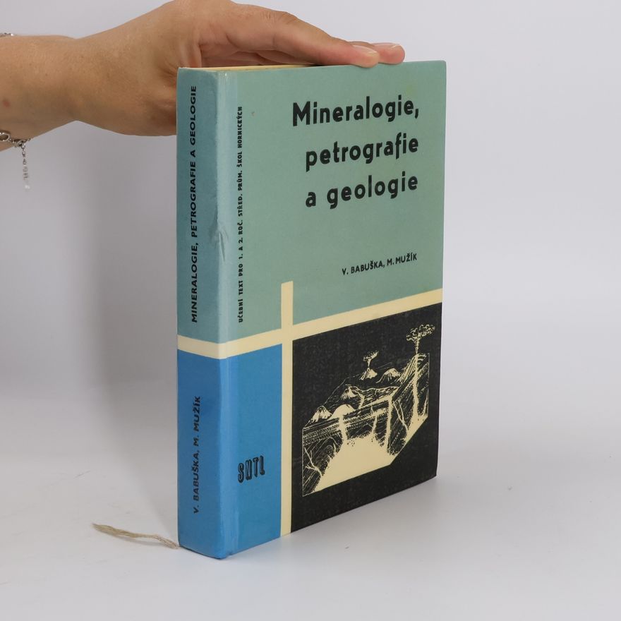 Václav Babuška Mineralogie, petrografie a geologie
