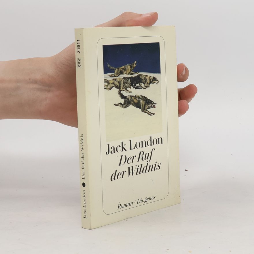 Jack London Der Ruf der Wildnis