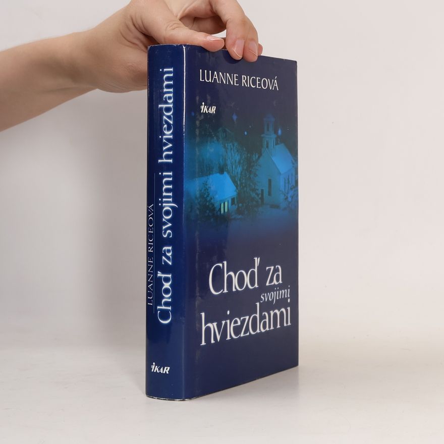 Luanne Rice Choď za svojimi hviezdami