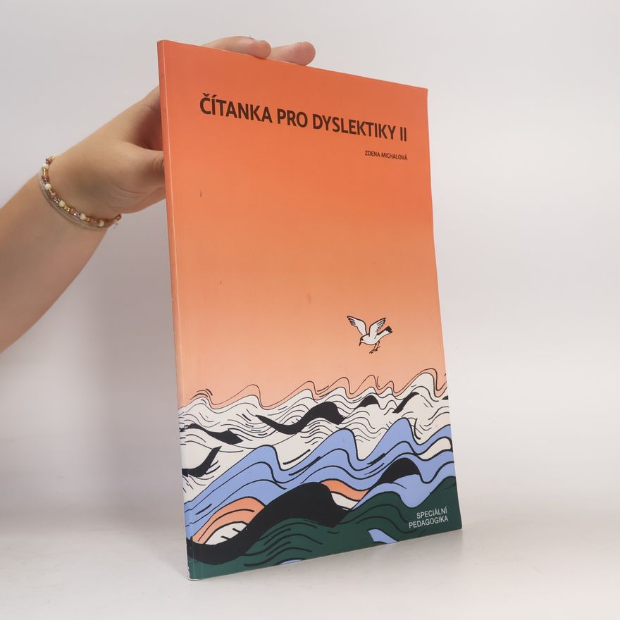 Zdeňka Michalová Čítanka pro dyslektiky II