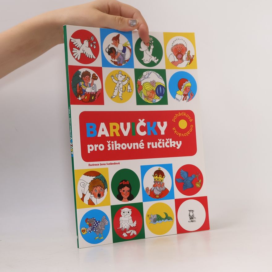 Jana Svobodová Barvičky pro šikovné ručičky