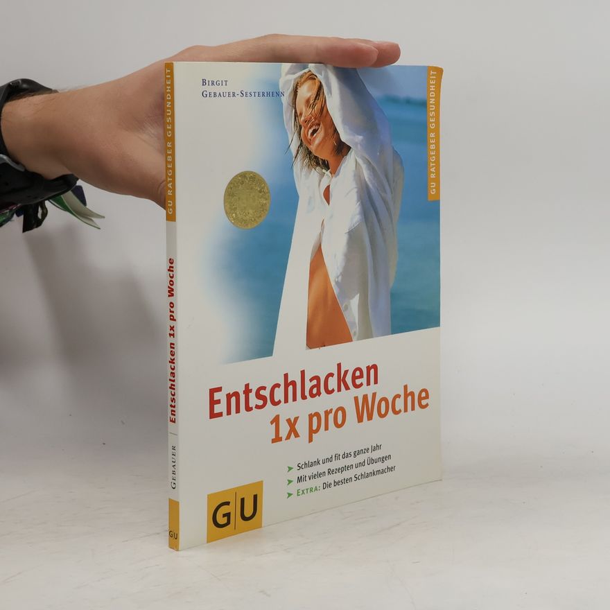 Birgit Sesterhenn Entschlacken 1 x pro Woche