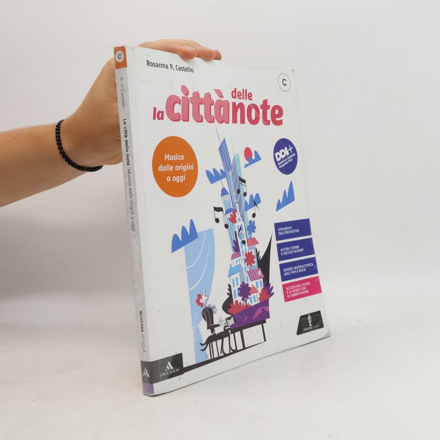 Chiara Marchiotto La città delle note. Per la scuola media. Con e-book. Con espansione online. Musica dalle origini a oggi
