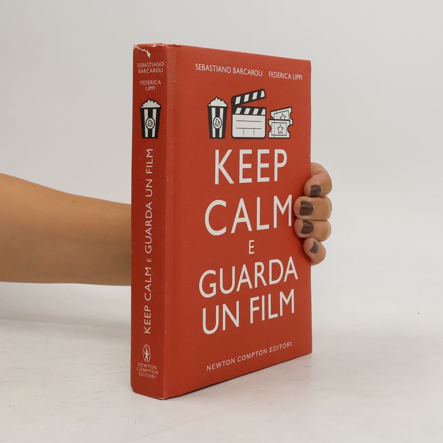 Federico Bernocchi Grandi manuali Newton: Keep calm e guarda un film