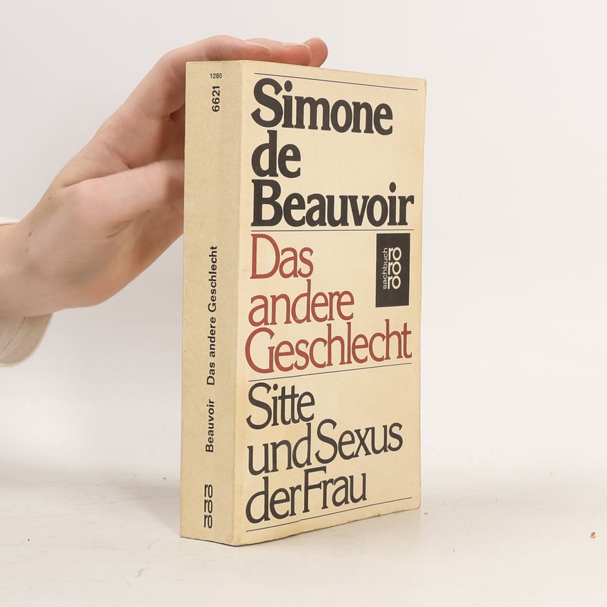 Simone de Beauvoir Das andere Geschlecht