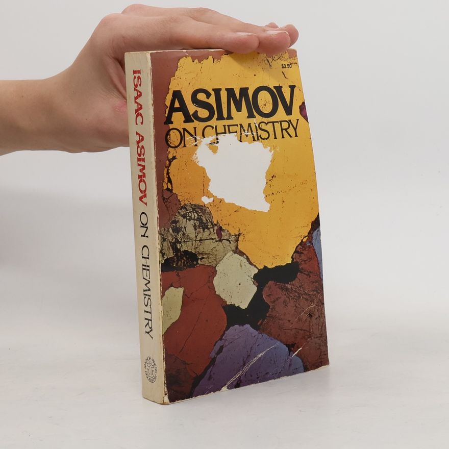 Isaac Asimov Asimov on Chemistry