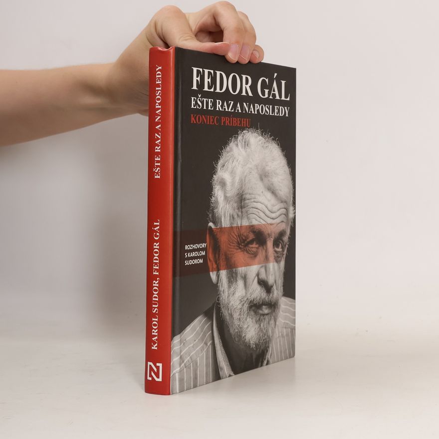 Fedor Gál Ešte raz a naposledy