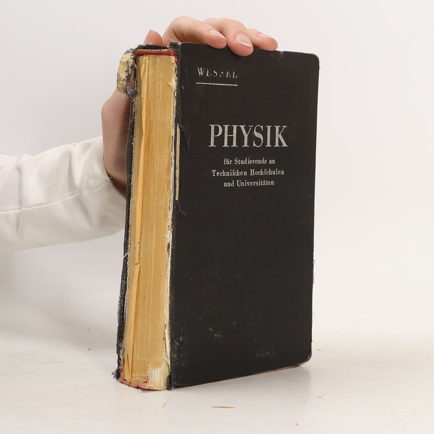 V. Riederer von Paar Physik für das Studium an technischen Hochschulen und Universitäten