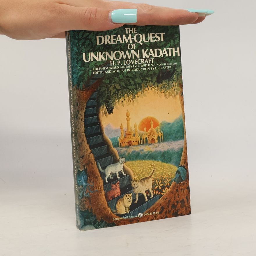 Howard Phillips Lovecraft The Dream-Quest of Unknown Kadath